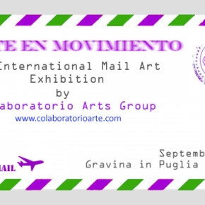 “ARTE EN MOVIMIENTO” / “ART OF MOVEMENT” – 1º INTERNATIONAL MAIL ART CALL